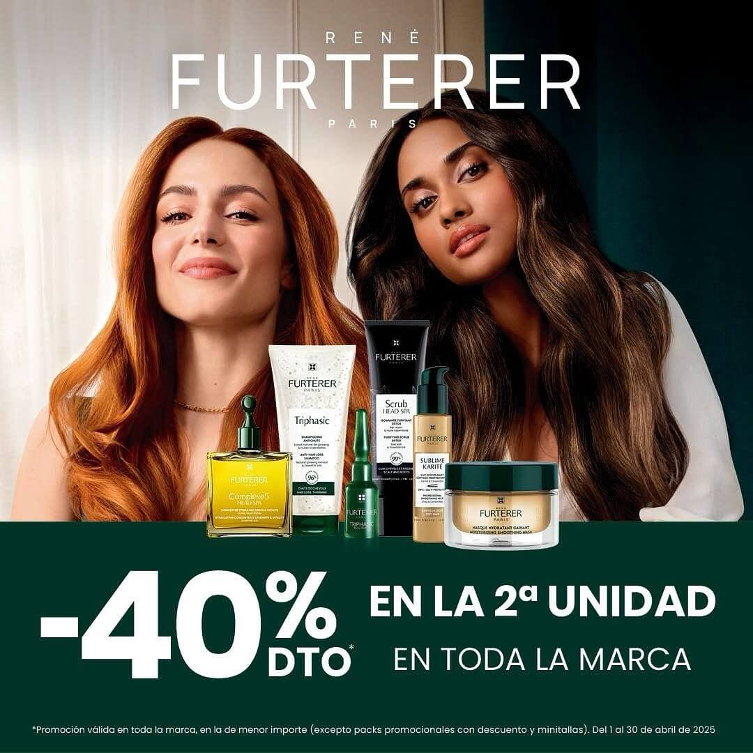 René Furterer 40% descuento en la segunda unidad del 1 al 30 de abril de 2025